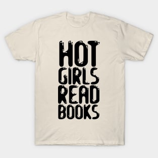 Floral Hot Girls Read Books Books lovers Quote T-Shirt